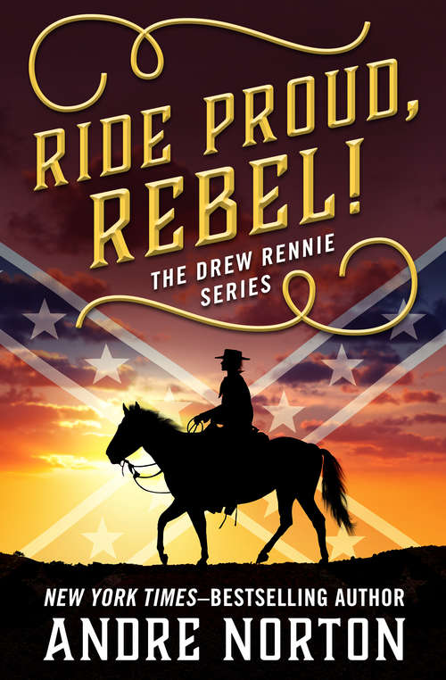 Book cover of Ride Proud, Rebel!: With Linked Table Of Contents (The Drew Rennie Series #1)
