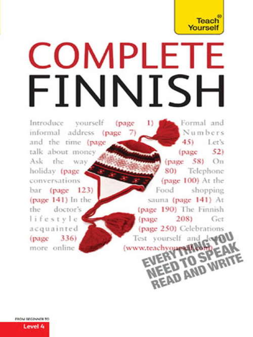 Book cover of Complete Finnish Beginner to Intermediate Course: Learn to read, write, speak and understand a new language with Teach Yourself