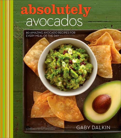 Book cover of Absolutely Avocados