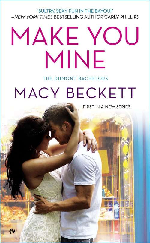 Book cover of Make You Mine: The Dumont Bachelors
