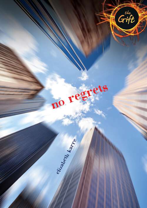 Book cover of No Regrets (The Gift)