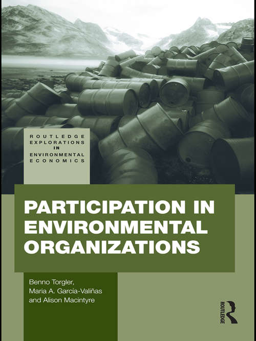 Book cover of Participation in Environmental Organizations (Routledge Explorations In Environmental Economics Ser. #26)