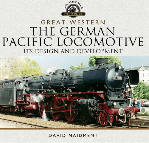 Book cover of Great Western: Its Design and Development (Locomotive Portfolios)