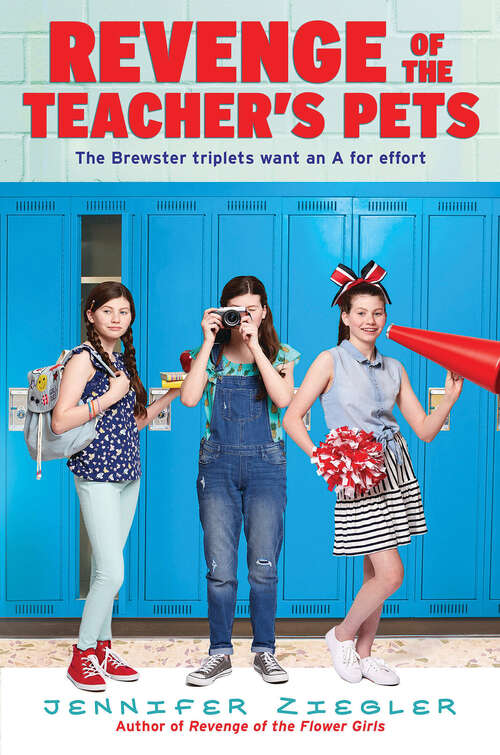 Book cover of Revenge of the Teacher's Pets (Brewster Triplets)