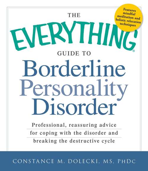 Book cover of The Everything Guide to Borderline Peronality Disorder
