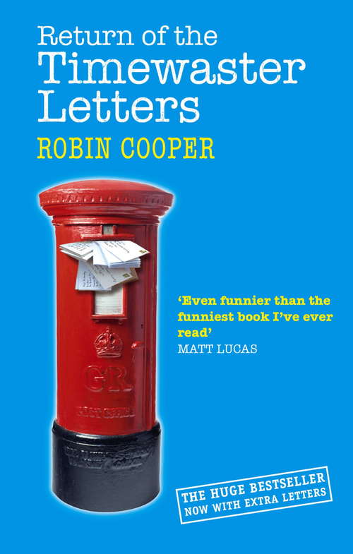 Return Of The Timewaster Letters