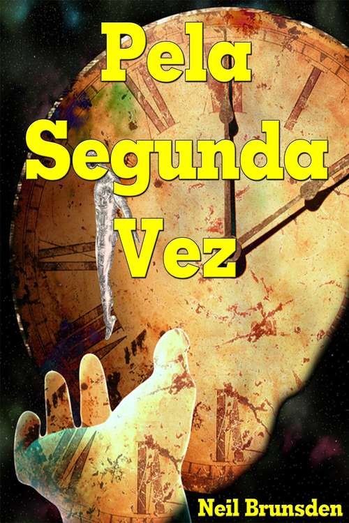 Book cover of Pela Segunda Vez