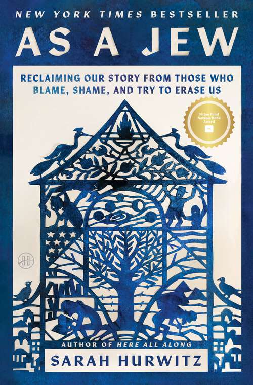 Book cover of As a Jew: Reclaiming Our Story from Those Who Blame, Shame, and Try to Erase Us