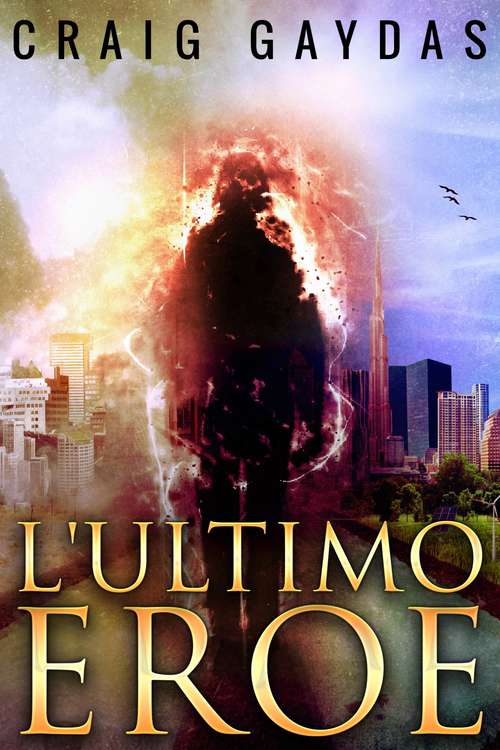 Book cover of L'Ultimo Eroe