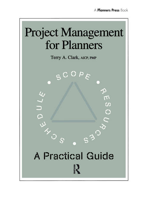 Project Management for Planners: A Practical Guide