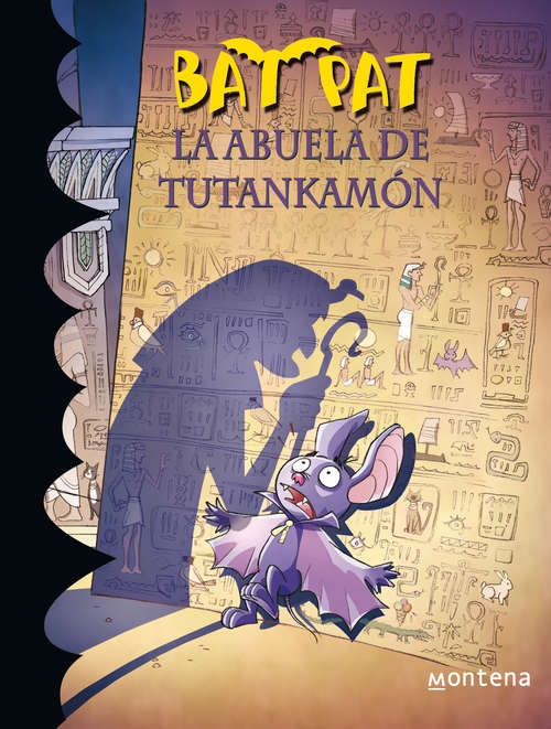 Book cover of Bat Pat 3. La abuela de Tutankamon