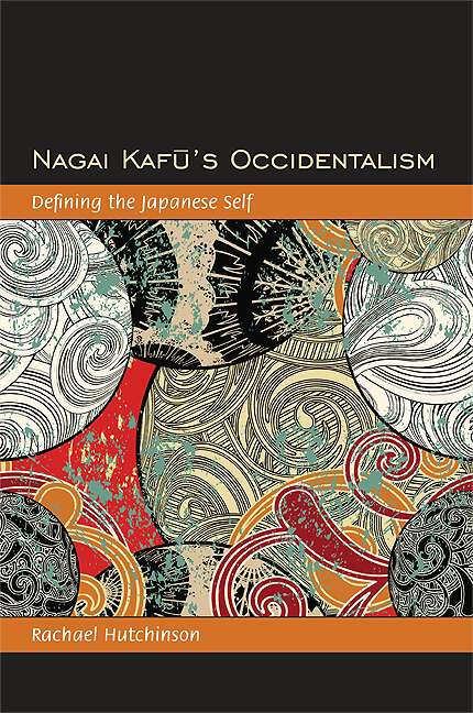 Book cover of Nagai Kafū's Occidentalism: Defining the Japanese Self