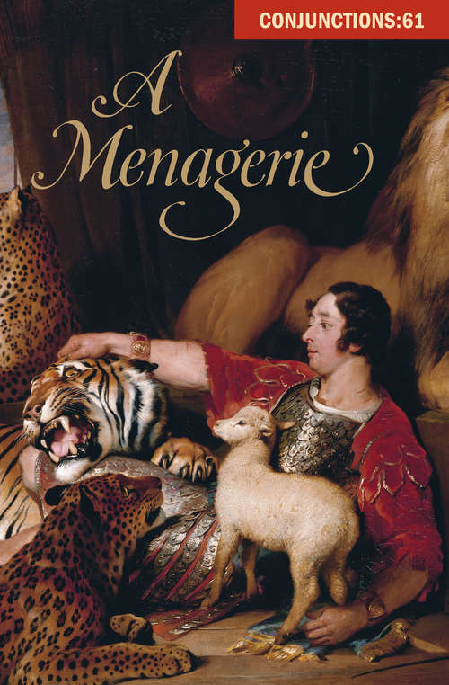 A Menagerie (Conjunctions #61)
