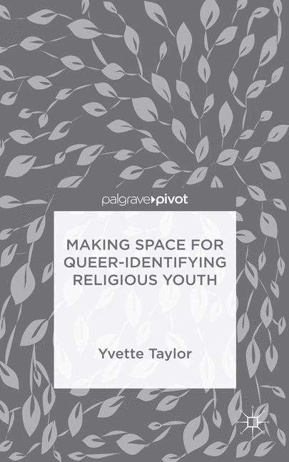 Book cover of Making Space for Queer-Identifying Religious Youth