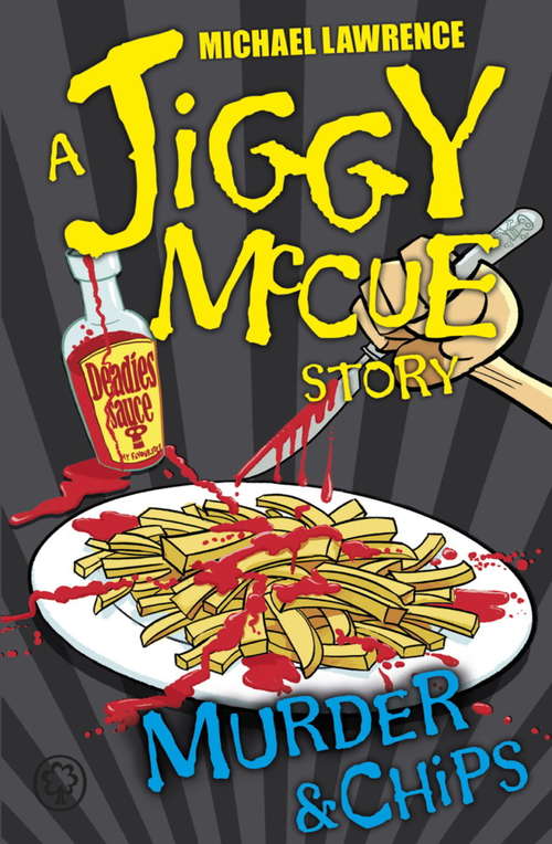 Book cover of Jiggy McCue: Murder & Chips