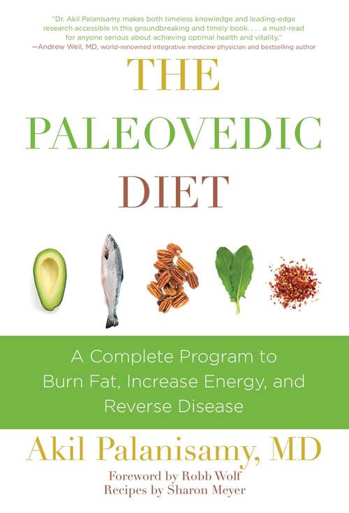 Book cover of Paleovedic Diet: A Complete Program to Burn Fat, Increase Energy, and Reverse Disease