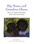 Big Mama and Grandma Ghana