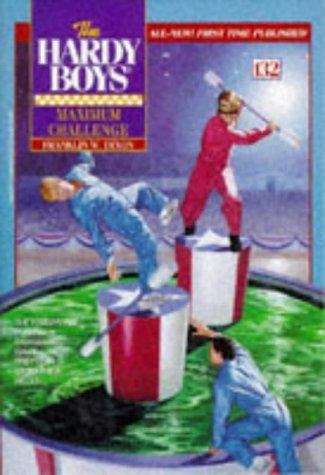 Book cover of Maximum Challenge (Hardy Boys Mystery Stories #132)