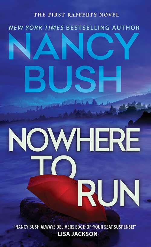 Book cover of Nowhere to Run (Rafferty Family #1)