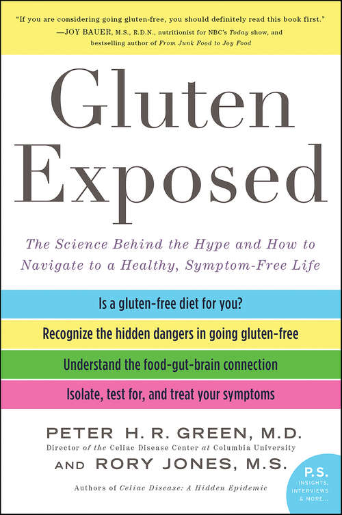 Book cover of Gluten Exposed: The Science Behind the Hype and How to Navigate to a Healthy, Symptom-Free Life