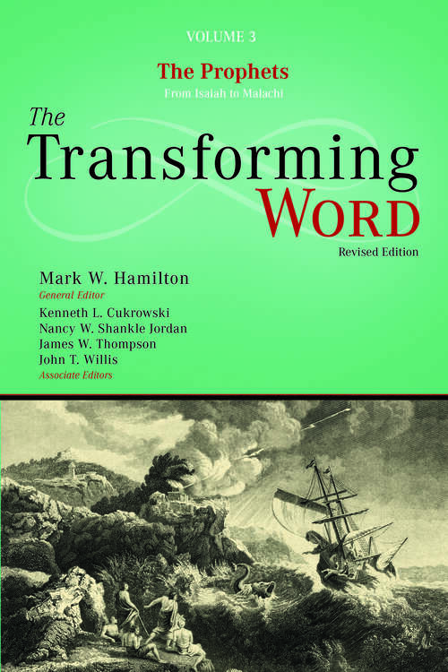 Book cover of The Transforming Word Series, Volume 3: The Prophets: From Isaiah to Malachi (The Transforming Word #3)