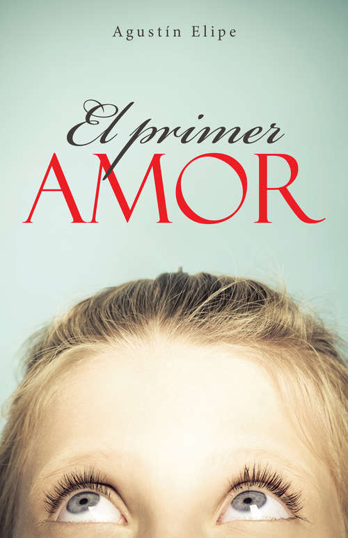 Book cover of El primer amor