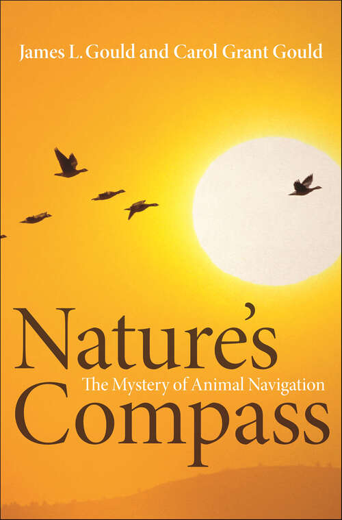 Book cover of Nature's Compass: The Mystery of Animal Navigation (Science Essentials #16)