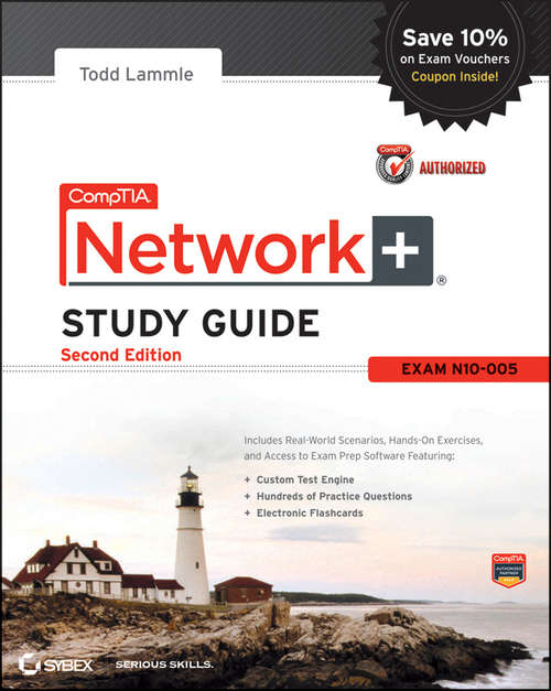 CompTIA Network+ Study Guide Authorized Courseware