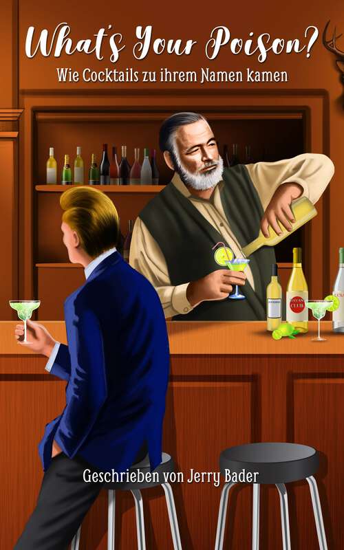 Book cover of What’s your poison?: Wie Cocktails zu ihrem Namen kamen