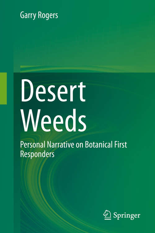 Desert Weeds: Personal Narrative on Botanical First Responders