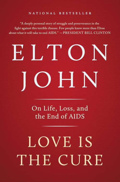 Book cover of Love Is the Cure: On Life, Loss, and the End of AIDS