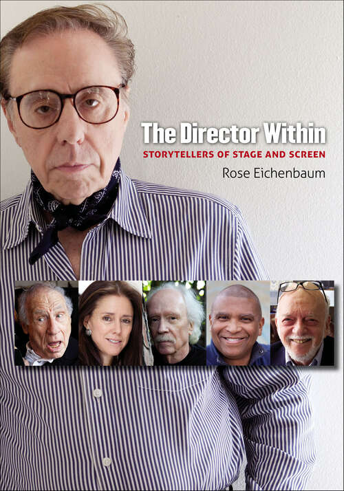 Book cover of The Director Within: Storytellers of Stage and Screen