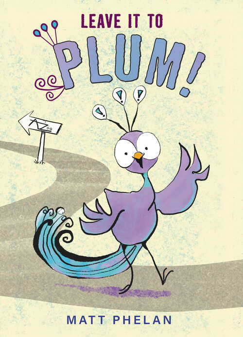 Book cover of Leave It to Plum!