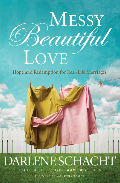 Book cover of Messy Beautiful Love