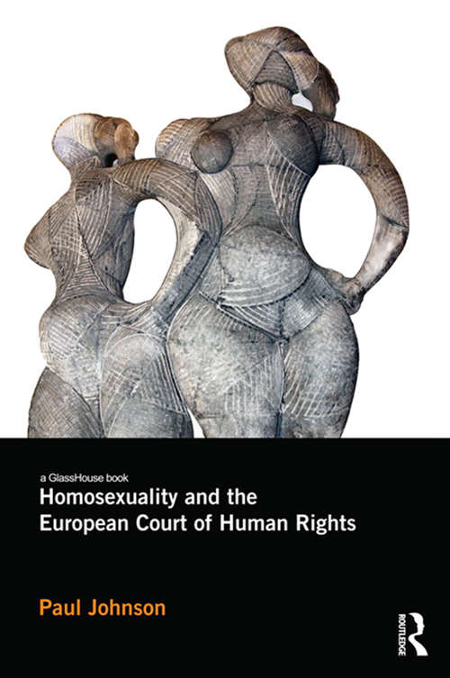Homosexuality and the European Court of Human Rights