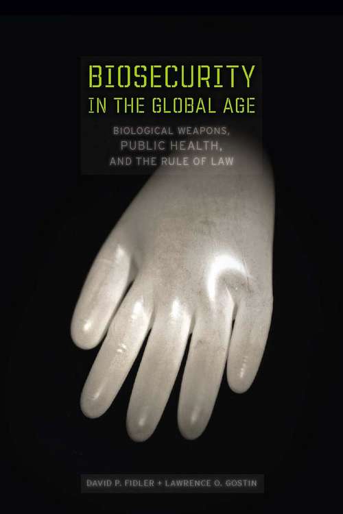 Book cover of Biosecurity in the Global Age