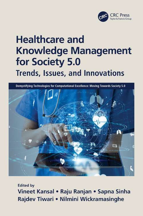 Book cover of Healthcare and Knowledge Management for Society 5.0: Trends, Issues, and Innovations (ISSN)