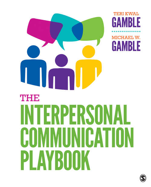 Book cover of The Interpersonal Communication Playbook (First)