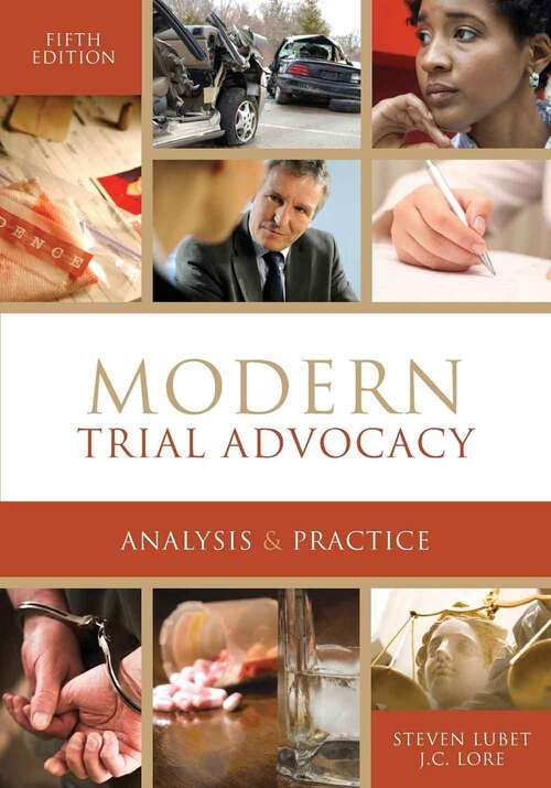 Book cover of Modern Trial Advocacy: Analysis and Practice (Fifth Edition) (NITA)
