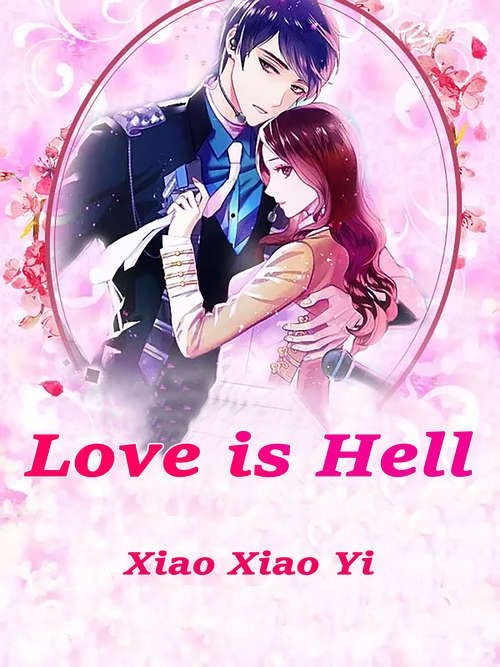 Book cover of Love is Hell: Volume 1 (Volume 1 #1)