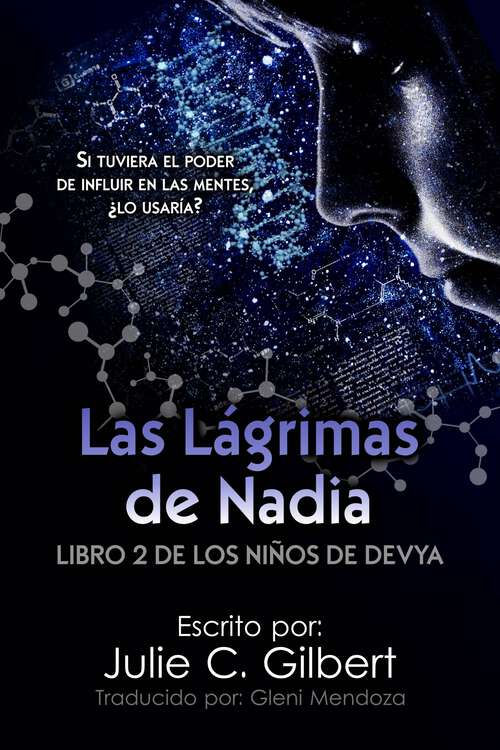 Book cover of Las Lágrimas de Nadia (Libro 2 de los niños de Devya #2)