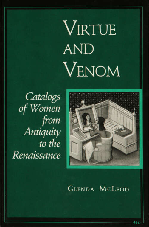 Book cover of Virtue and Venom (Women And Culture Series)