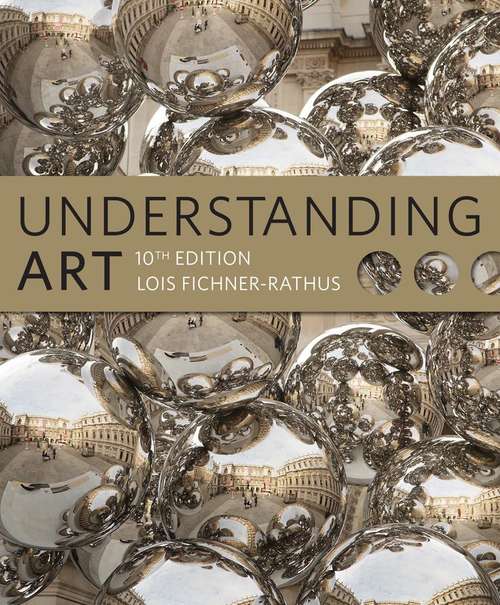 Book cover of Understanding Art (Tenth Edition)