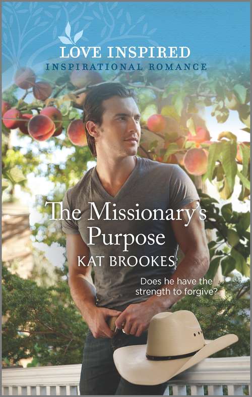 The Missionary's Purpose (Small Town Sisterhood #2)