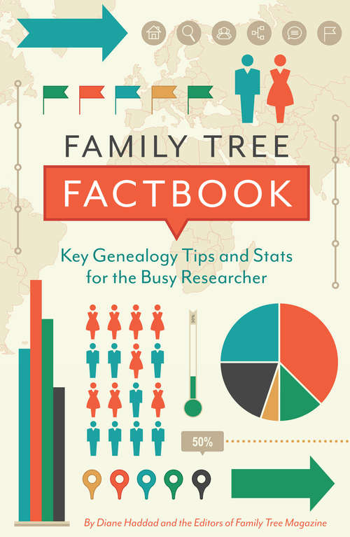 Book cover of Family Tree Factbook: Key genealogy tips and stats for the busy researcher