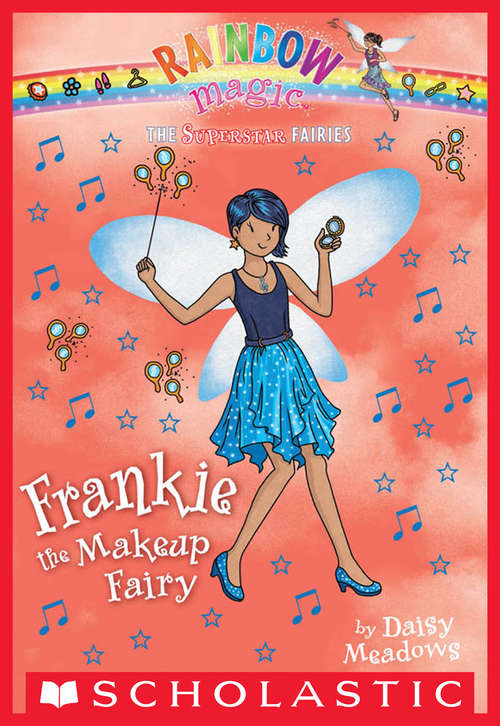 Book cover of Superstar Fairies #5: Frankie the Makeup Fairy (Superstar Fairies #5)