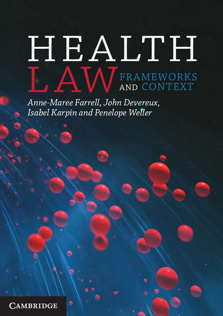 Health Law: Frameworks and Context (Oxford Studies In European Law)