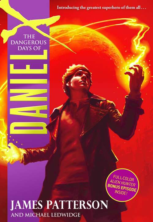 Book cover of The Dangerous Days of Daniel X (Daniel X #1)