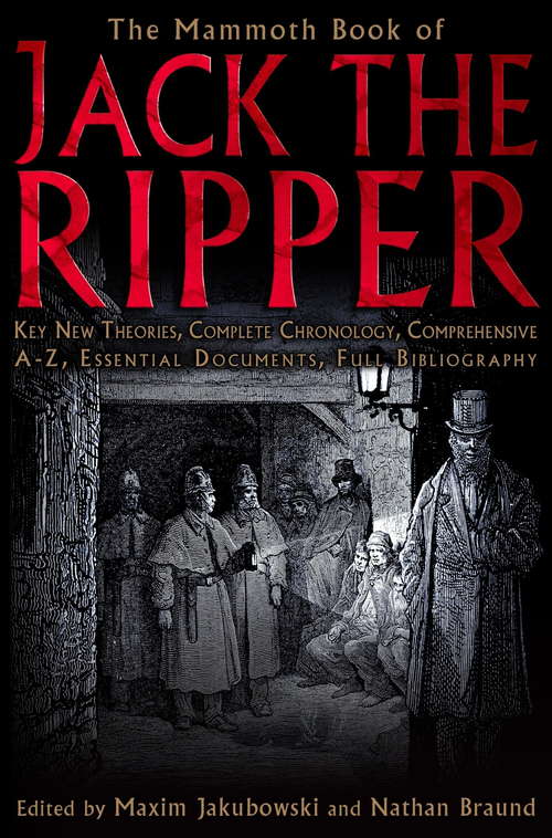 Book cover of The Mammoth Book of Jack the Ripper (Mammoth Books #310)