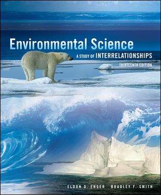 Environmental Science: A Study of Interrelationships (Thirteenth Edition)